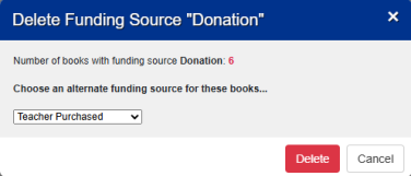 Delete Funding Source pop-up with alternate funding source drop-down.