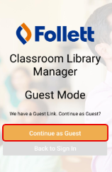 Guest Mode page in the Classroom Library Manager app with Continue as Guest highlighted.
