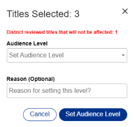 Titles Selected pop-up with Audience Level and Reason options.